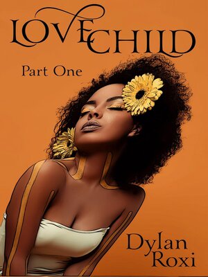 cover image of Love Child--Part One